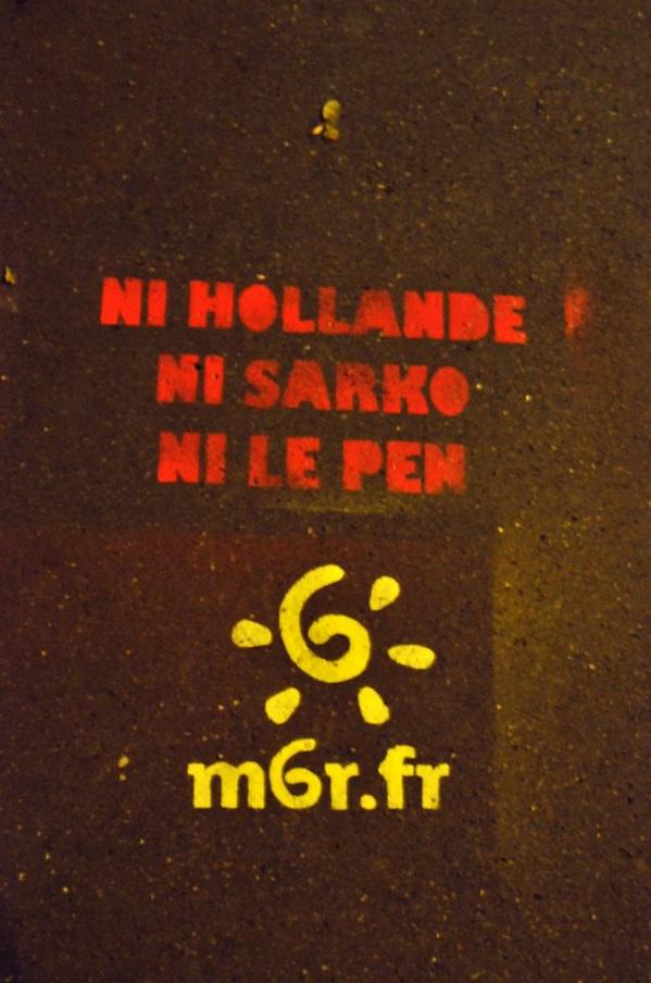 Grafiti M6R : Ni Hollande, ni Sarko, ni Le Pen, m6r.fr